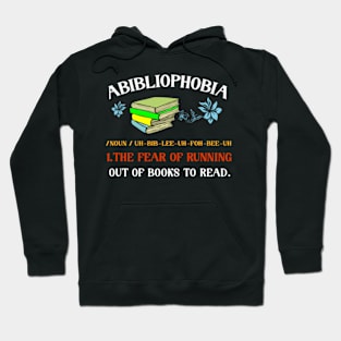 Abibliophobia - Funny Reading Bookworm Reader Hoodie